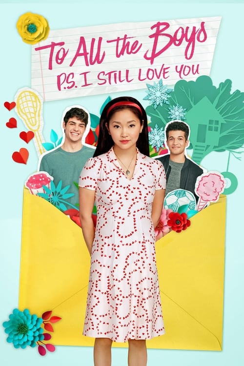 To All The Boys: P.S. I Still Love You